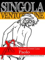 Singola ventottenne. Paolo