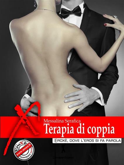 Terapia di coppia - Messalina Serafica - ebook
