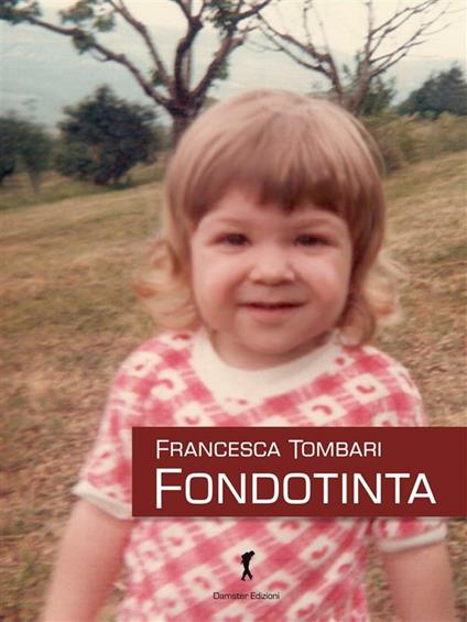 Fondotinta - Francesca Tombari - ebook