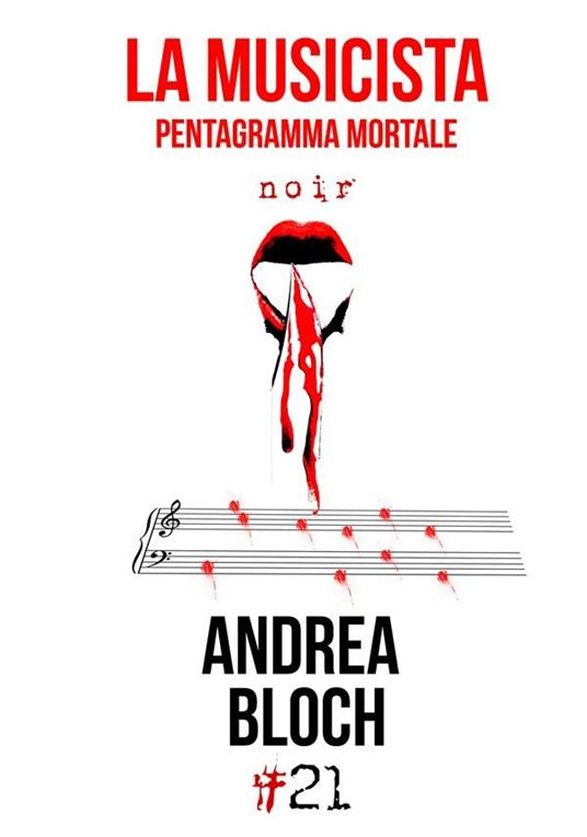 La musicista. Pentagramma mortale - Andrea Bloch - ebook
