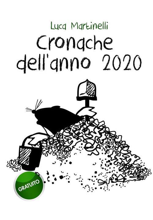 Cronache dell'anno 2020 - Luca Martinelli - ebook