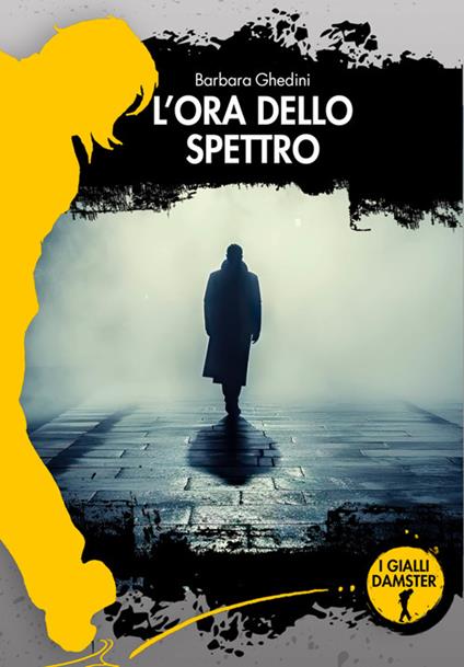 L' ora dello Spettro - Barbara Ghedini - ebook