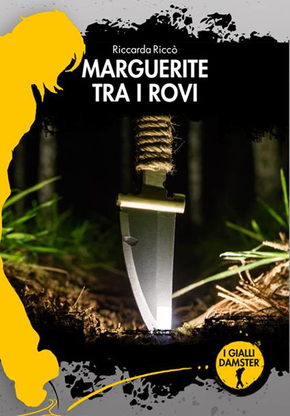 Marguerite tra i rovi - Riccarda Riccò - ebook
