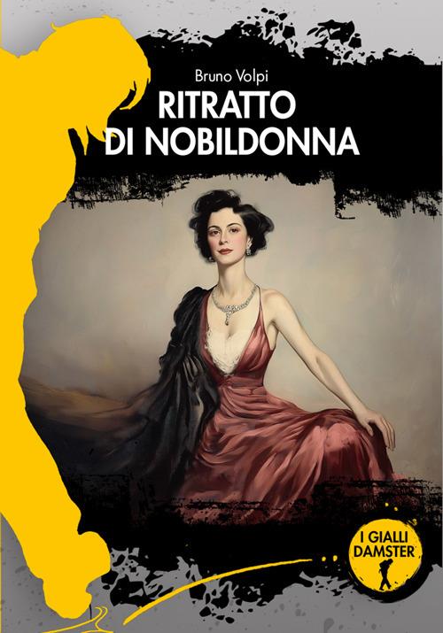 Ritratto di nobildonna - Bruno Volpi - ebook