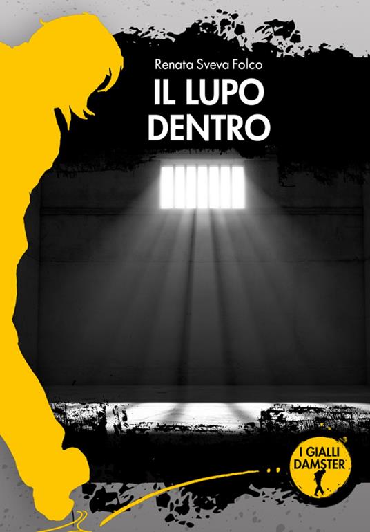 Il lupo dentro - Renata Sveva Folco - ebook