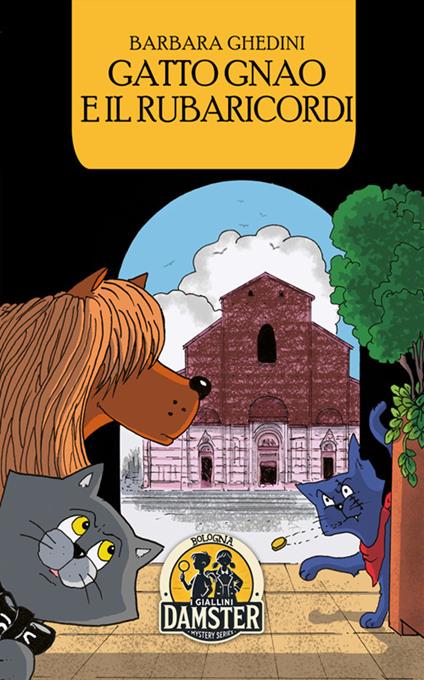 Gatto Gnao e il rubaricordi - Barbara Ghedini - copertina