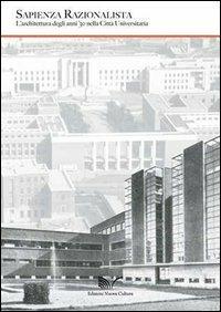 Sapienza razionalista. L'architettura degli anni 30 nella città universitaria - copertina