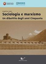 Sociologia e marxismo. Un dibattito degli anni Cinquanta