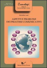 Aspetti e problemi dei processi comunicativi - Michela Luzi - copertina