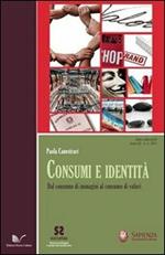 Consumi e identità. Dal consumo di immagini al consumo di valori