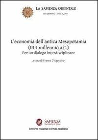 L' economia dell'antica Mesopotamia (III-I millennio a.C.). Per un dialogo interdisciplinare - copertina