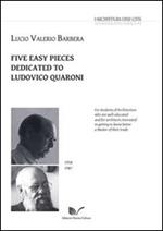Five easy pieces dedicated to Ludovico Quaroni. Ediz. italiana, inglese, tedesca e francese