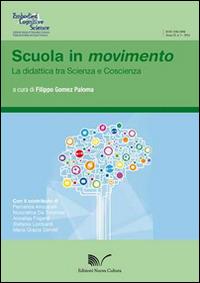 Scuola in movimento. La didattica tra scienza e coscienza - copertina