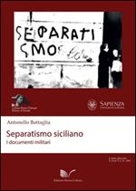 Separatismo siciliano. I documenti militari