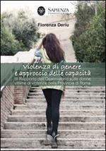 Violenza di genere e approccio delle capacità. 3° Rapporto dell'osservatorio sulle donne vittime di violenza della provincia di Roma