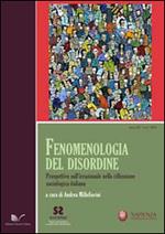 Fenomenologia del disordine. Prospettive sull'irrazionale nella riflessione sociologica italiana