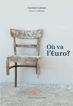 Ou va l'Euro?