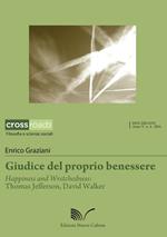 Giudice del proprio benessere. Happiness and Wretchedness: Thomas Jefferson, David Walker