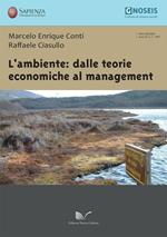 L'ambiente: dalle teorie economiche al management