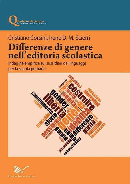 Differenze di genere nell'editoria scolastica. Indagine empirica sui sussidiari dei linguaggi per la scuola primaria - Cristiano Corsini,Irene D. M. Scierri - copertina