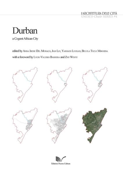 Durban, a cogent African City - Anna Irene Del Monaco,Jian Liu,Yashaen Luckan - copertina