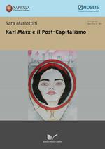 Karl Marx e il post-capitalismo
