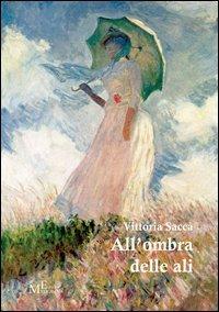 All'ombra delle ali - Vittoria Saccà - copertina