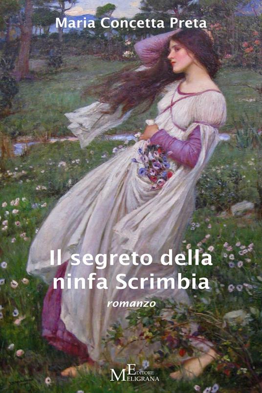 Il segreto della ninfa Scrimbia - M. Concetta Preta - ebook