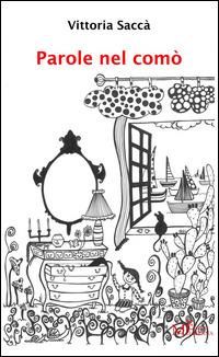 Parole nel comò - Vittoria Saccà - copertina