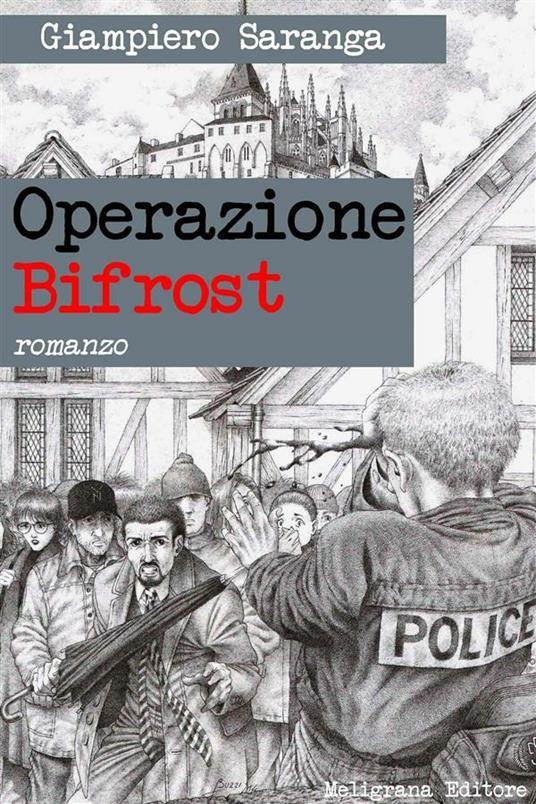 Operazione Bifrost - Giampiero Saranga - ebook
