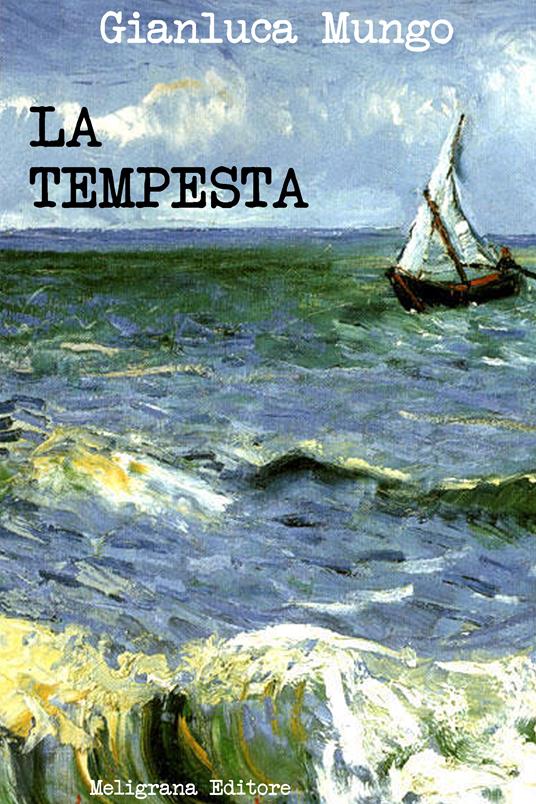 La tempesta - Gianluca Mungo - ebook