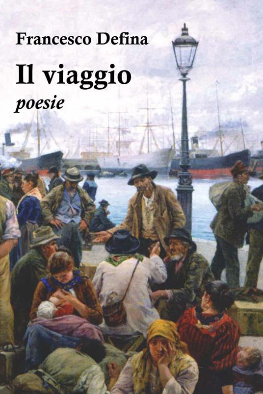 Il viaggio - Francesco Defina - ebook