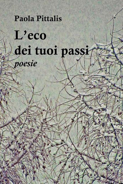 L' eco dei tuoi passi - Paola Pittalis - ebook