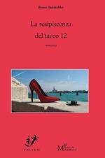 La resipiscenza del tacco 12