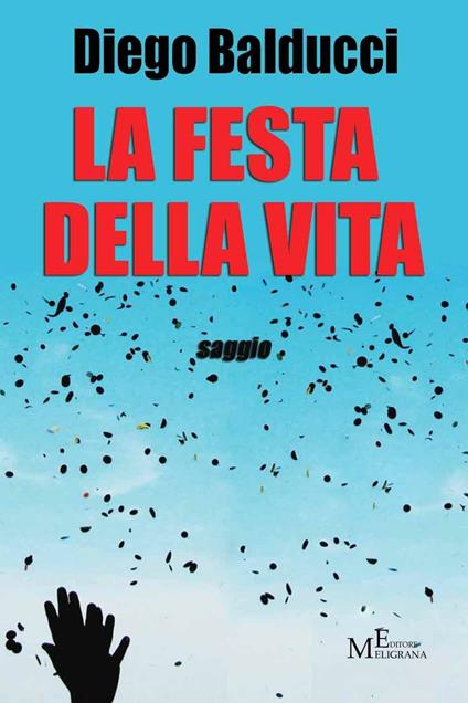 La festa della vita - Diego Balducci - ebook