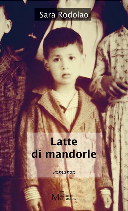 Latte di mandorle - Sara Rodolao - copertina