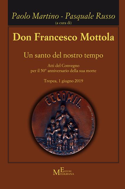 Don Francesco Mottola. Un santo del nostro tempo - copertina