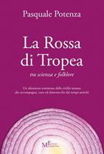 La rossa di Tropea tra scienza e folklore