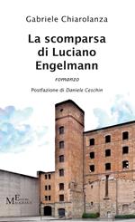 La scomparsa di Luciano Engelmann