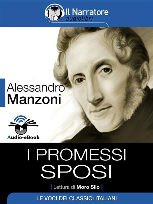 I promessi sposi. Ediz. integrale - Alessandro Manzoni - ebook