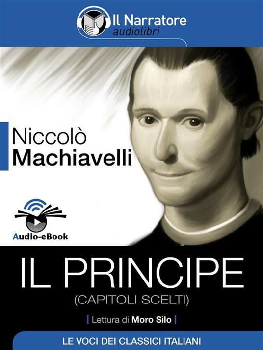 Il principe. Capitoli scelti - Niccolò Machiavelli - ebook