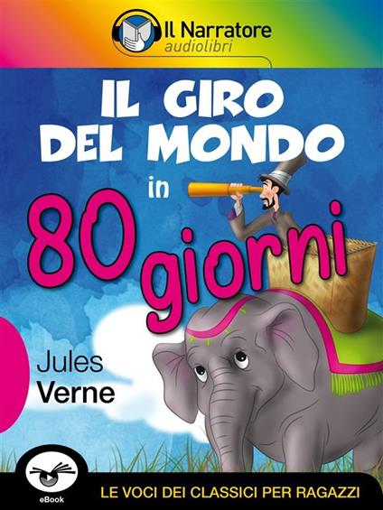 Il giro del mondo in 80 giorni - Jules Verne - ebook