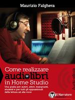Come realizzare audiolibri in home studio
