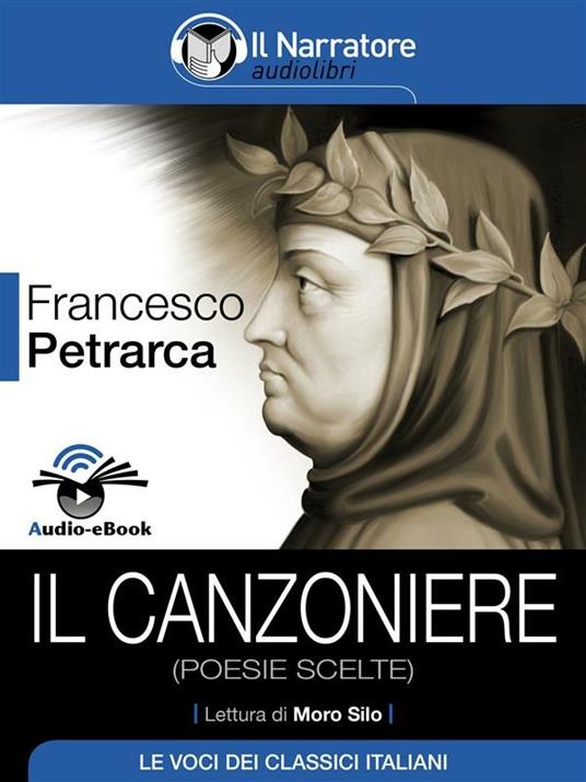 Il canzoniere (poesie scelte) - Francesco Petrarca - ebook