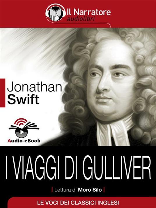 I viaggi di Gulliver - Jonathan Swift - ebook