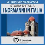 Storia d'Italia - vol. 19 - I Normanni in Italia