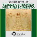 Storia d'Italia - vol. 34 - Scienza e Tecnica nel Rinascimento