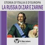 Storia d'Italia e d'Europa - vol. 50 - La Russia di Zar e Zarine