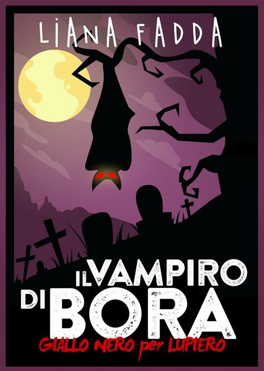 Il vampiro di Bora - Liana Fadda - ebook