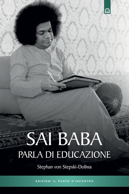 Sai Baba parla di educazione - Stephan von Stepski Doliwa - copertina